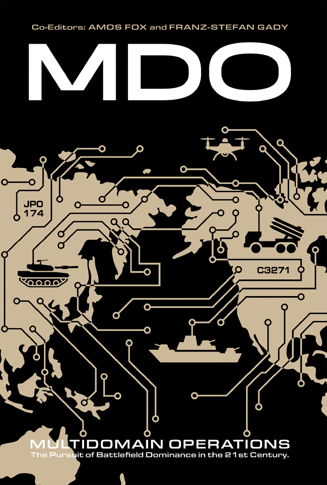Cover of Multidomain Operations:The Pursuit of Battlefield Dominance in the 21st Century